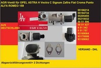 Agr-Ventil Opel Astra H Vectra C Signum Zafira Fiat Croma Punto Alfa Romeo 159