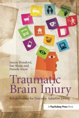 Traumatic Brain Injury : Rehabilitation for Everyday Adaptive Living, Paperba...