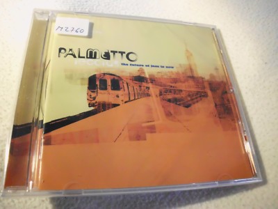  The Future of Jazz Is Now - Palmetto Sampler CD - OVP