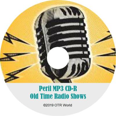Peril OTR Old Time Radio Shows MP3 On CD 27 Episodes
