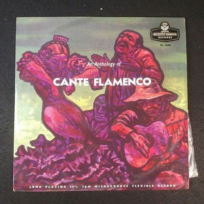 An Anthology Of Cante Flamenco No. 3 . Vinyl-LP. 1956 Very Good (VG) Various: