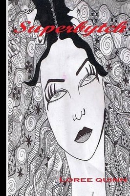 Superbytch by Loree Quinn (English) Paperback Book