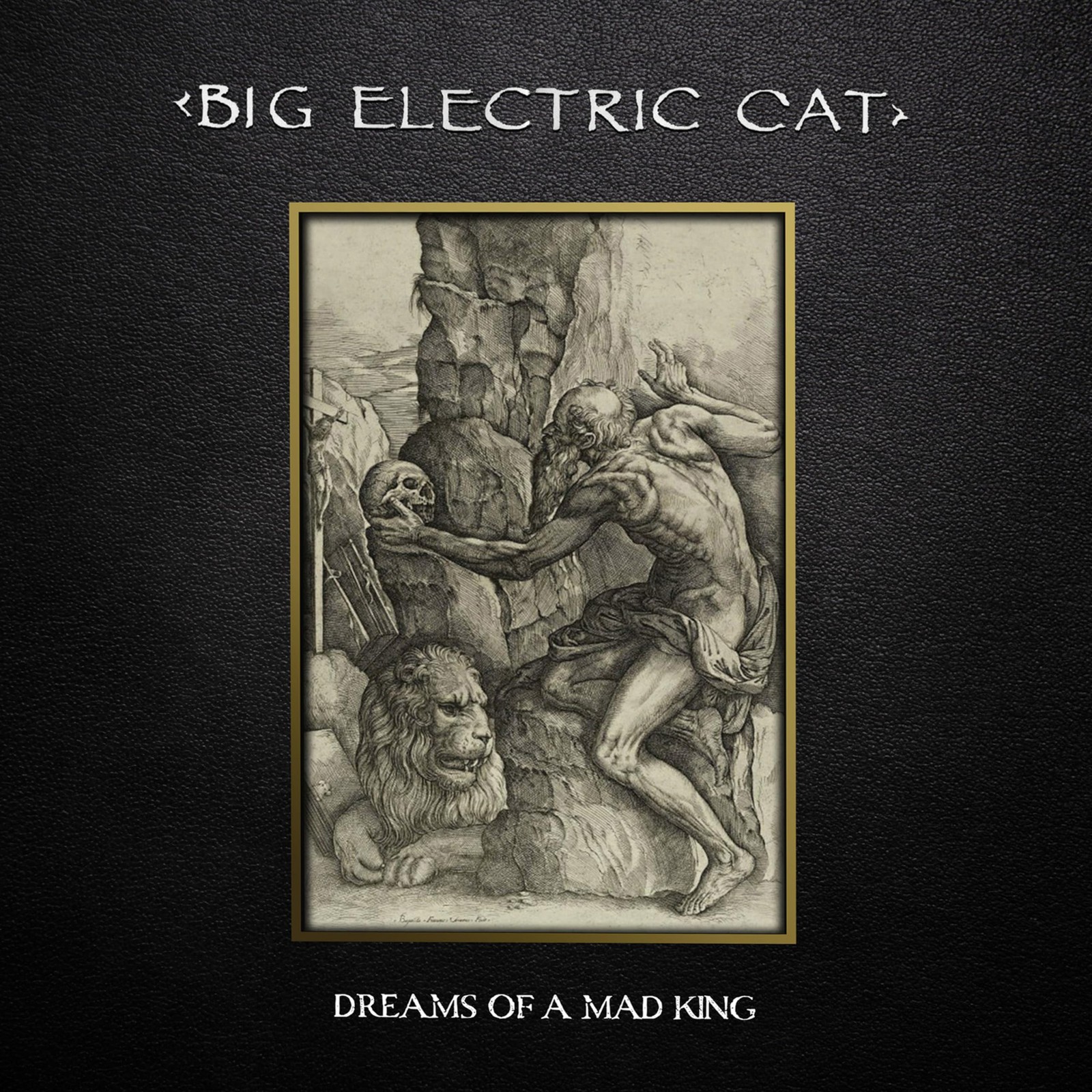 Big Electric Cat Dreams of a Mad King (Vinyl LP)