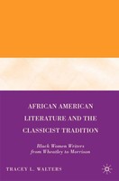 T. Walters | African American Literature And The Classicist Tradition | Buch