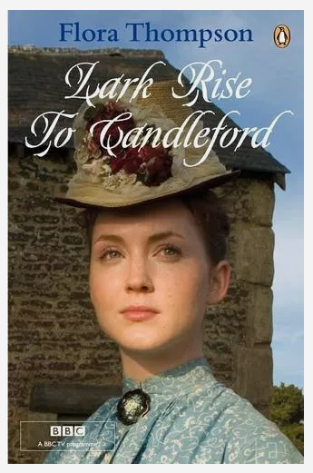 Lark Rise to Candleford by Flora Thompson (Paperback, 2008)