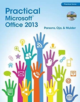 Practical Microsoft Office 2013 with CD-ROM Dan, Parsons, June Ja