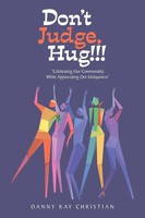 Danny Ray Christian | Don't Judge, Hug!!! | Taschenbuch | Englisch (2021)