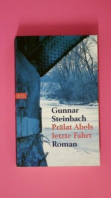 170192 Gunnar Steinbach PRÄLAT ABELS LETZTE FAHRT Roman