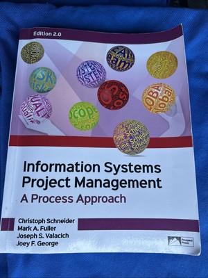 Information Systems Project Management : A Process Approach, Edition 2. 0 by...
