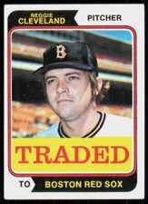 1974 Topps Traded Base Set Reggie Cleveland Boston Red Sox #175T