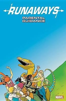 Runaways Vol. 6: Parental Guidance None Like New