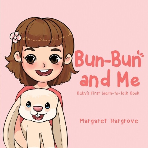 Margaret Hargrove Bun-Bun and Me (Tascabile)