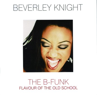 Beverley Knight The B Funk CD EBay beverley-knight-the-b-funk-cd-ebay