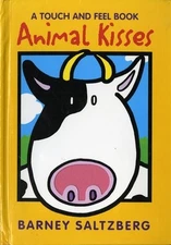 Animal Kisses: A Touch and Feel Book Saltzberg, Barney
