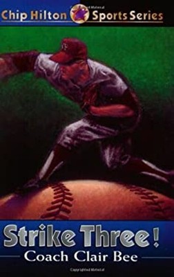 Strike Three Paperback Clair Bee