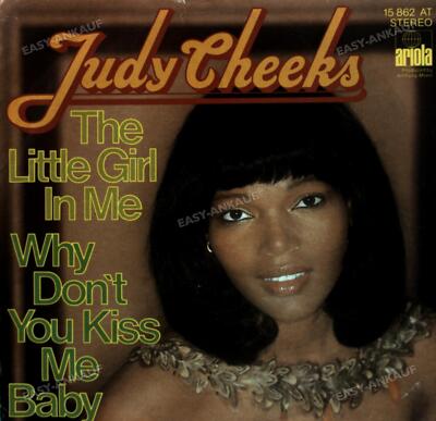 Judy Cheeks - The Little Girl In Me / Why Don't You Kiss Me Baby 7in '