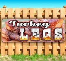 TURKEY LEGS Advertising Vinyl Banner Flag Sign Many Sizes CARNIVAL FAIR FOOD