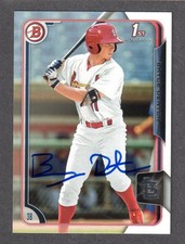 2015 BOWMAN #109  Bryce Denton  ST LOUIS CARDINALS  SIGNED AUTOGRAPH AUTO COA