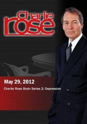 Charlie Rose - Charlie Rose Brain Series 2: Depression  (M - VERY GOOD