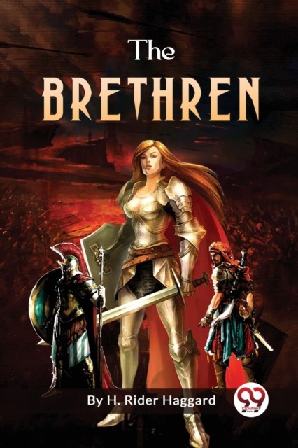 The Brethren by H. Rider Haggard (Paperback Book)