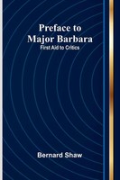 Bernard Shaw | Preface To Major Barbara | Taschenbuch | Englisch (2024)