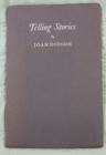 Joan Didion - Telling Stories - Bancroft Library Keepsake No. 26 (1978)