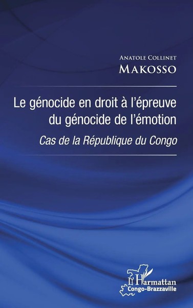 Le GéNocide En Droit à L'éPreuve Du GéNocide De L'éMotion | Makosso | Buch-image