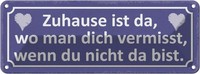 Blechschild 10X27 Cm Zuhause Wo Man Ich Vermisst Dekoration Deko Geschenk Metall