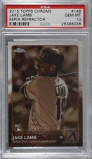 2015 Topps Chrome Sepia Refractor Jake Lamb #148 PSA 10 GEM MT 1c7