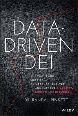 Data-Driven DEI, Randal  Pinkett,  Hardback