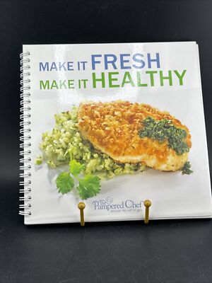 The Pampered Chef Make It Fresh Make It Healthy Cookbook Spiral Bound