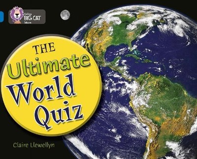 Claire Llewellyn The Ultimate World Quiz (Taschenbuch) Collins Big Cat