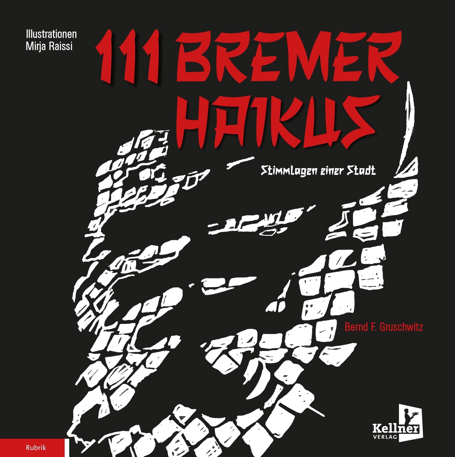 111 Bremer Haikus Bernd F. Gruschwitz
