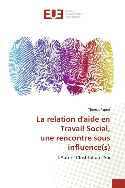 Thomas Papret | La Relation D'aide En Travail Social, Une Rencontre Sous...-image