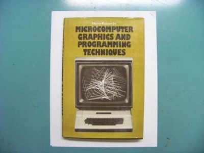 Microcomputer Graphics and Programming - Hardcover, by KATZAN Harry - Good b