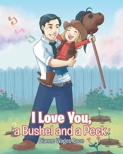 Dianne Wages Pace I Love You, A Bushel And A Peck (taschenbuch) (us