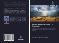 Juan Daniel Rivas Casarrubia | Beheer Van Milieurisico's In Colombia | Buch