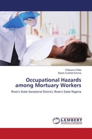Chibuzor Chika (U. A.) | Occupational Hazards Among Mortuary Workers | Buch