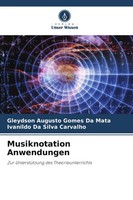 Gleydson Augusto Gomes Da Mata (U. A.) | Musiknotation Anwendungen | Taschenbuch