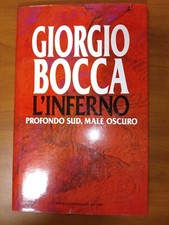 GIORGIO BOCCA - L'inferno - Profondo sud, male oscuro (Mondadori)