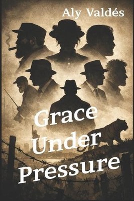 Grace Under Pressure by Aly Vald?s Paperback Book
