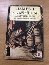 James I and the Gunpowder Plot by Ladybird Books series 561 2/6