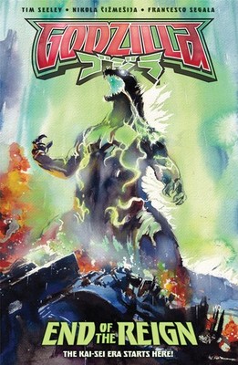 Godzilla [Kai-Sei Era]: End of the Reign IDW Publishing Comic Book 2026