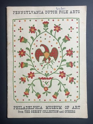 Pennsylvania Dutch Folk Art by The Philadelphia Museum Of Art Frances Lichten