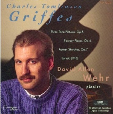 DAVID ALLEN WEHR - Griffes, C.t. : Three Tone Pictures - CD - Single - BRAND NEW