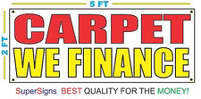 CARPET WE FINANCE Banner Sign NEW Larger Size Red & Yellow