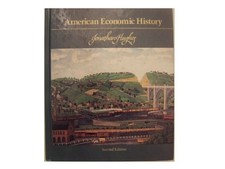 AMERICAN ECONOMIC HISTORY By Jonathan R. T Hughes - Hardcover