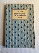 Short History of the Yoruba Peoples C R Niven Good Vintage Longmans 1958 UK