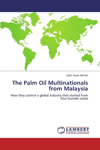 The Palm Oil Multinationals From Malaysia Dato' Anuar Md Nor Taschenbuch 108 S.-image