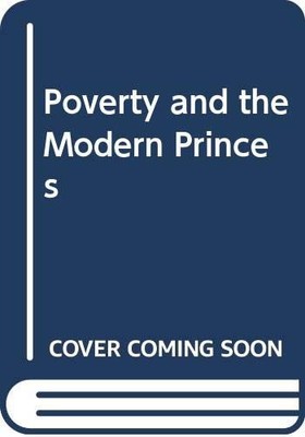 Poverty and the Modern Princes by Krishna Murari 9788176621533 NEW